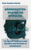 Näringsvetenskapen Om Spirulina (eBook, ePUB)