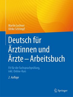 Deutsch für Ärztinnen und Ärzte - Arbeitsbuch (eBook, PDF) - Lechner, Martin; Schrimpf, Ulrike