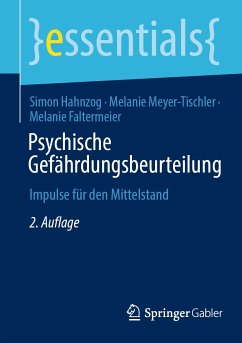 Psychische Gefährdungsbeurteilung (eBook, PDF) - Hahnzog, Simon; Meyer-Tischler, Melanie; Faltermeier, Melanie