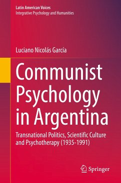 Communist Psychology in Argentina (eBook, PDF) - García, Luciano Nicolás