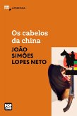 Os cabelos da china (eBook, ePUB) Os cabelos da china (eBook, ePUB)