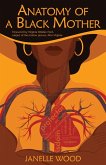 Anatomy of a Black Mother (eBook, ePUB)