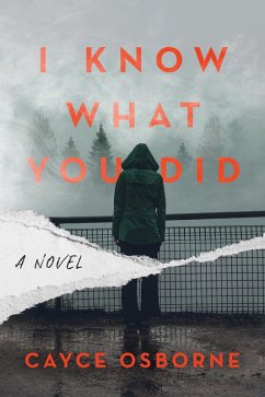I Know What You Did (eBook, ePUB) - Osborne, Cayce