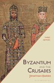 Byzantium and the Crusades (eBook, ePUB)