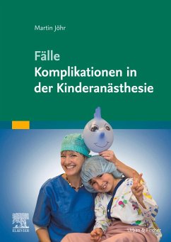 Kinderanästhesie (eBook, ePUB) - Jöhr, Martin