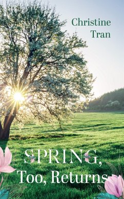 Spring, Too, Returns (eBook, ePUB) - Tran, Christine