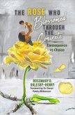 The Rose Who Blossomed Through the Concrete (eBook, ePUB)