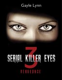 Serial Killer Eyes 3 (eBook, ePUB)