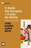 O duelo dos farrapos e O anjo da Vitória: dois contos de Simões Lopes Neto (eBook, ePUB)