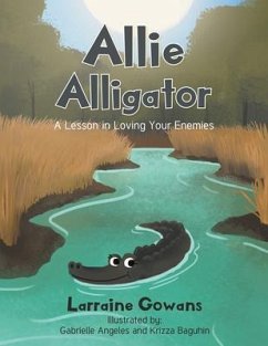 Allie Alligator (eBook, ePUB) - Gowans, Larraine