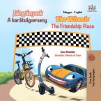 Járgányok A barátságverseny The Wheels The Friendship Race (eBook, ePUB)