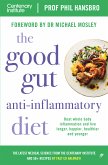 The Good Gut Anti-Inflammatory Diet (eBook, ePUB)