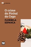O crime do Pinhal do Cego (eBook, ePUB) O crime do Pinhal do Cego (eBook, ePUB)