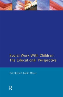 Social Work with Children (eBook, ePUB) - Blyth, Eric; Milner, Judith