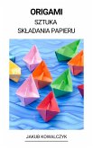 Origami (Sztuka Skladania Papieru) (eBook, ePUB)