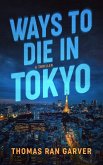 Ways to Die in Tokyo (eBook, ePUB)