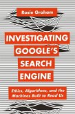 Investigating Google's Search Engine (eBook, ePUB)