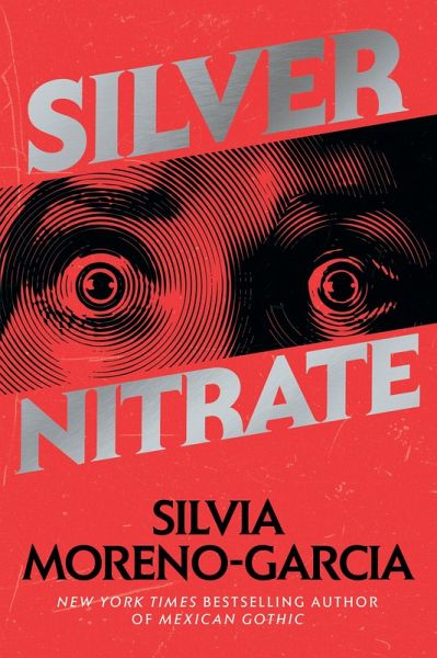 Silver Nitrate (eBook, ePUB) Silver Nitrate (eBook, ePUB)