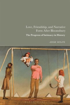 Cover Love, Friendship, and Narrative Form After Bloomsbury (eBook, ePUB)