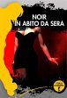 Noir in abito da sera (eBook, ePUB) - Bild 1