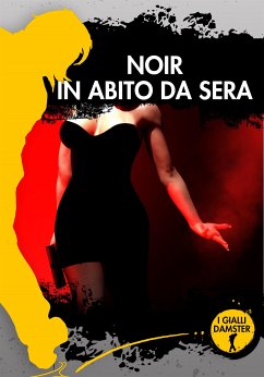 Noir in abito da sera (eBook, ePUB) - VV., AA.