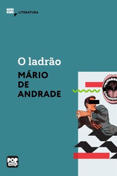 O ladrão (eBook, ePUB) - Andrade, Mário de