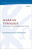 Markan Typology (eBook, ePUB) Markan Typology (eBook, ePUB)