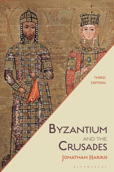 Byzantium and the Crusades (eBook, PDF) Byzantium and the Crusades (eBook, PDF)