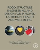 Food Structure Engineering and Design for Improved Nutrition, Health and Well-being (eBook, ePUB)