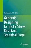 Genomic Designing for Biotic Stress Resistant Technical Crops (eBook, PDF)