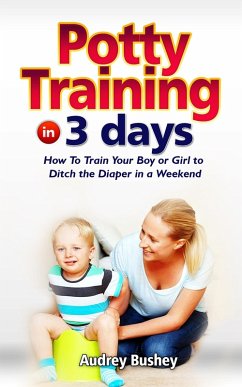 Cover Potty Training In 3 Days (eBook, ePUB)
