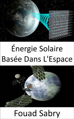 Énergie Solaire Basée Dans L'Espace (eBook, ePUB) - Sabry, Fouad