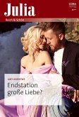 Endstation große Liebe? (eBook, ePUB)
