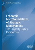 Economic Microfoundations of Strategic Management (eBook, PDF)