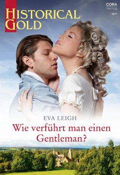 Wie verführt man einen Gentleman? (eBook, ePUB) - Leigh, Eva