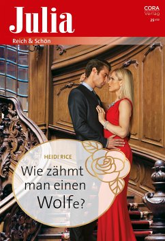 Wie zähmt man einen Wolfe? (eBook, ePUB) - Rice, Heidi