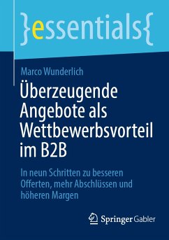 Überzeugende Angebote als Wettbewerbsvorteil im B2B (eBook, PDF) - Wunderlich, Marco