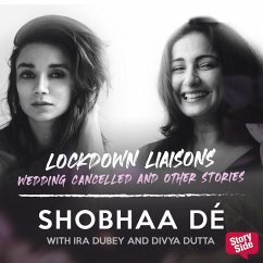 Lockdown Liaisons - Wedding Cancelled and other stories (MP3-Download) - De, Shobhaa