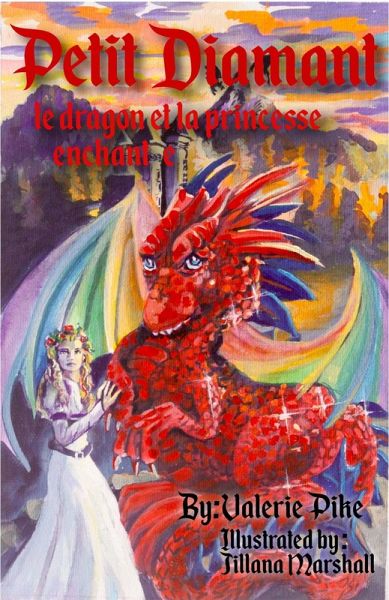 Petit Diamant le dragon et la princesse enchantée (eBook, ePUB) Petit Diamant le dragon et la princesse enchantée (eBook, ePUB)