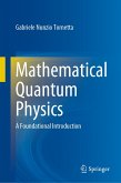 Mathematical Quantum Physics (eBook, PDF)