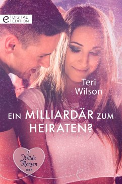 Ein Milliardär zum Heiraten? (eBook, ePUB) - Wilson, Teri