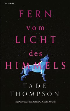 Fern vom Licht des Himmels (eBook, ePUB) - Thompson, Tade