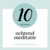 10 Minuten Ochtend Meditatie (MP3-Download)