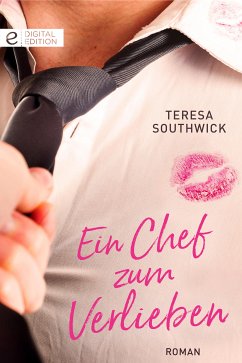 Ein Chef zum Verlieben (eBook, ePUB) - Southwick, Teresa