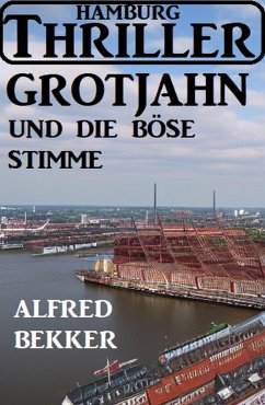 Cover Grotjahn und die böse Stimme: Hamburg Thriller (eBook, ePUB)