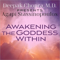 Awakening The Goddess Within (MP3-Download) - Chopra, Deepak; Stassinopoulos, Agapi
