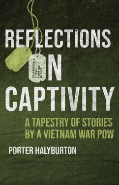 Reflections on Captivity (eBook, ePUB) - Halyburton, Porter A