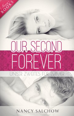 Our Second Forever: Unser zweites Für Immer (eBook, ePUB) - Salchow, Nancy