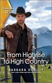 From Highrise to High Country (eBook, ePUB)