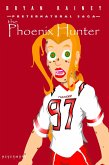 the Phoenix Hunter (eBook, ePUB)